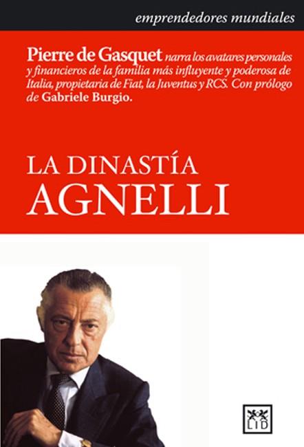 DINASTIA AGNELLI, LA | 9788483560242 | DE GASSQUET, PIERRE | Llibreria L'Illa - Llibreria Online de Mollet - Comprar llibres online