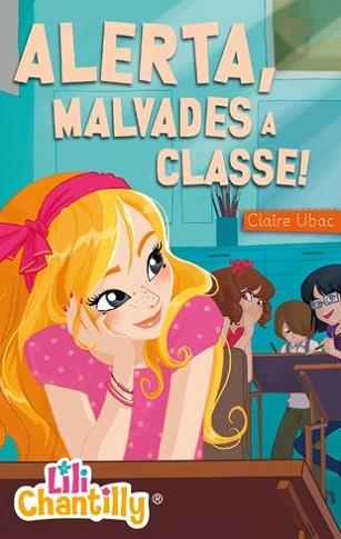 ALERTA MALVADES A CLASSE! | 9788424650827 | UBAC, CLAIRE