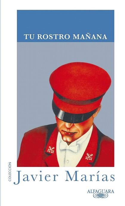 TU ROSTRO MAÑANA | 9788420405018 | MARIAS, JAVIER | Llibreria L'Illa - Llibreria Online de Mollet - Comprar llibres online