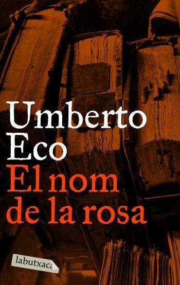 NOM DE LA ROSA, EL | 9788496863088 | ECO, UMBERTO | Llibreria L'Illa - Llibreria Online de Mollet - Comprar llibres online