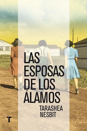 ESPOSAS DE LOS ÁLAMOS, LAS | 9788416142026 | NESBIT, TARASHEA | Llibreria L'Illa - Llibreria Online de Mollet - Comprar llibres online