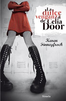 DULCE VENGANZA DE CELIA DOOR, LA | 9788415723011 | FINNEYFROCK, KAREN | Llibreria L'Illa - Llibreria Online de Mollet - Comprar llibres online