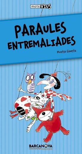 PARAULES ENTREMALIADES | 9788448924959 | GINESTA, MONTSE | Llibreria L'Illa - Llibreria Online de Mollet - Comprar llibres online