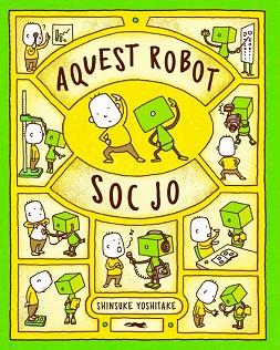 AQUEST ROBOT SOC JO | 9788412078961 | YOSHITAKE, SHINSUKE | Llibreria L'Illa - Llibreria Online de Mollet - Comprar llibres online