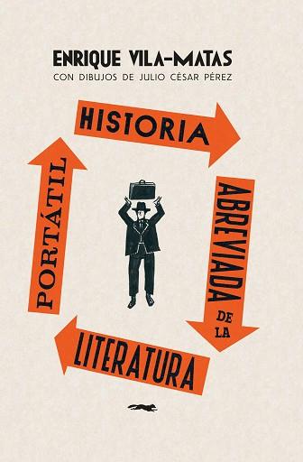 HISTORIA ABREVIADA DE LA LITERATURA PORTÁTIL | 9788412862928 | VILA-MATAS, ENRIQUE | Llibreria L'Illa - Llibreria Online de Mollet - Comprar llibres online