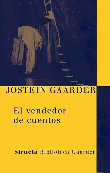 VENDEDOR DE CUENTOS, EL | 9788498413700 | GAARDER, JOSTEIN