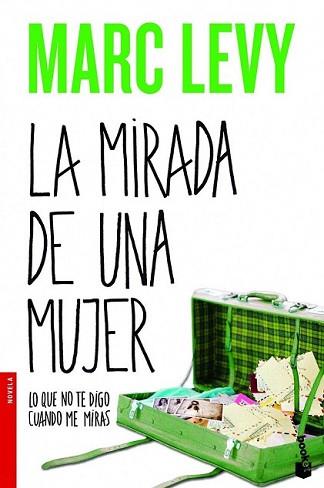 MIRADA DE UNA MUJER, LA | 9788408013662 | LEVY, MARC | Llibreria L'Illa - Llibreria Online de Mollet - Comprar llibres online