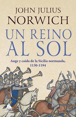 REINO AL SOL, UN | 9788417743697 | NORWICH, JOHN JULIUS | Llibreria L'Illa - Llibreria Online de Mollet - Comprar llibres online