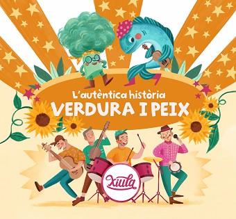 AUTÈNTICA HISTÒRIA DE VERDURA I PEIX, L' | 9788418054501 | XIULA,