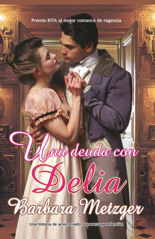 DEUDA CON DELIA, UNA | 9788498004533 | METZGER, BARBARA