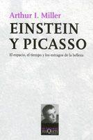 EINSTEIN Y PICASSO MT-95 | 9788483103722 | MILLER, ARTHUR I. | Llibreria L'Illa - Llibreria Online de Mollet - Comprar llibres online