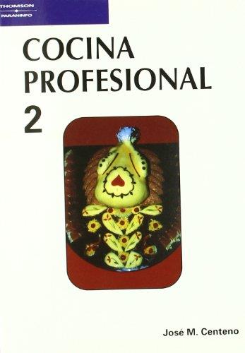 COCINA PROFESIONAL 2 | 9788428318396 | JOSE Mª CENTENO