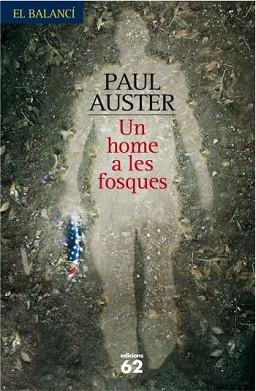 HOME A LES FOSQUES, UN | 9788429761320 | AUSTER, PAUL