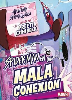 SPIDER-MAN EN UNA MALA CONEXIÓN | 9788418610707 | MARVEL | Llibreria L'Illa - Llibreria Online de Mollet - Comprar llibres online