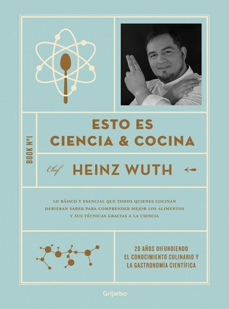 ESTO ES CIENCIA & COCINA | 9788425364044 | WUTH, HEINZ | Llibreria L'Illa - Llibreria Online de Mollet - Comprar llibres online