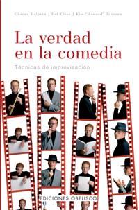 VERDAD EN LA COMEDIA : TECNICAS DE IMPROVISACION, LA | 9788497770088 | HALPERN, CHARNA