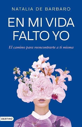 EN MI VIDA FALTO YO | 9788423364473 | BARBARO, NATALIA DE | Llibreria L'Illa - Llibreria Online de Mollet - Comprar llibres online