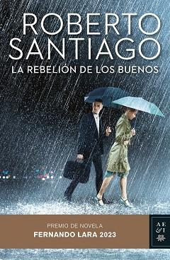 REBELIÓN DE LOS BUENOS, LA | 9788408275787 | SANTIAGO, ROBERTO | Llibreria L'Illa - Llibreria Online de Mollet - Comprar llibres online