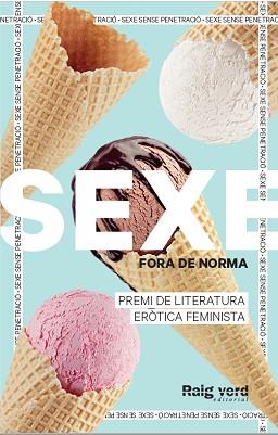 SEXE FORA DE NORMA  | 9788419206725 | DIVERSES AUTORES DE SEXE FORA DE NORMA (GELATS) | Llibreria L'Illa - Llibreria Online de Mollet - Comprar llibres online