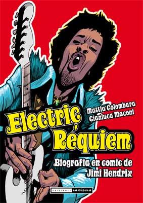ELECTRIC REQUIEM - BIOGRAFIA JIMI HENDRIX | 9788478339532 | COLOMBARA, MATTIA / GIANLUCA MACORI