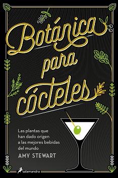 BOTÁNICA PARA CÓCTELES | 9788419851833 | STEWART, AMY | Llibreria L'Illa - Llibreria Online de Mollet - Comprar llibres online