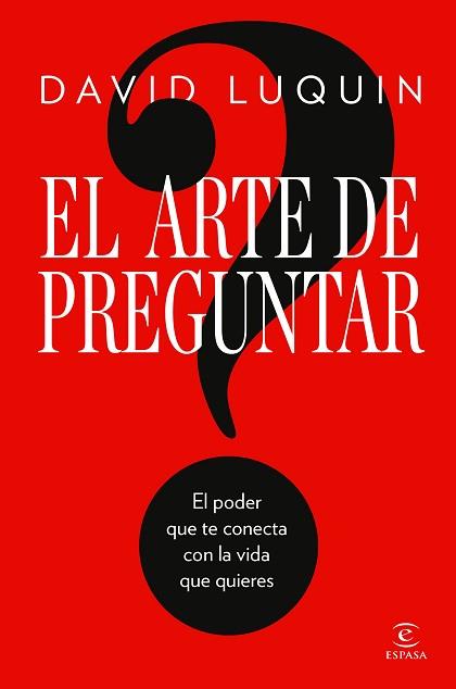 ARTE DE PREGUNTAR, EL | 9788467083552 | LUQUIN, DAVID | Llibreria L'Illa - Llibreria Online de Mollet - Comprar llibres online