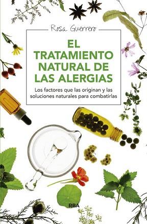 TRATAMIENTO NATURAL DE LAS ALERGIAS, EL | 9788415541714 | GUERRERO, ROSA | Llibreria L'Illa - Llibreria Online de Mollet - Comprar llibres online