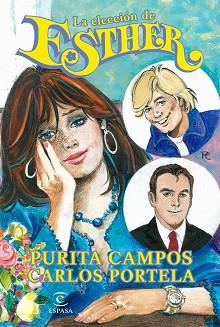 ELECCIÓN DE ESTHER, LA | 9788467046328 | CAMPOS, PURITA / CARLOS PORTELA