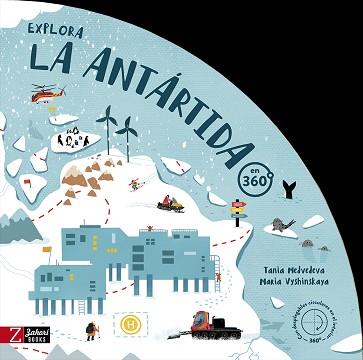 EXPLORA LA ANTÁRTIDA EN 360º | 9788418830853 | MEDVEDEVA, TANIA | Llibreria L'Illa - Llibreria Online de Mollet - Comprar llibres online