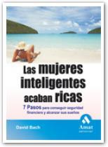 MUJERES INTELIGENTES ACABAN RICAS, LAS | 9788497353502 | BACH, DAVID