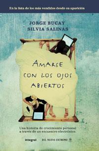 AMARSE CON LOS OJOS ABIERTOS | 9788498674552 | BUCAY, JORGE / SILVIA SALINAS