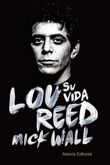 LOU REED SU VIDA | 9788420688961 | WALL, MICK