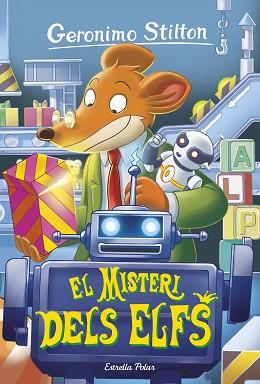 MISTERI DELS ELFS, EL | 9788491376736 | STILTON, GERONIMO