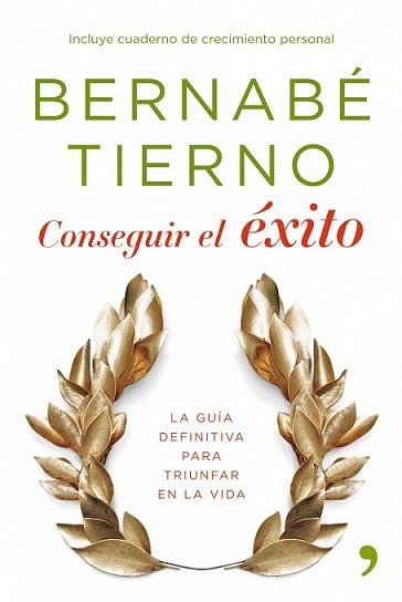 CONSEGUIR EL EXITO | 9788484607809 | TIERNO, BERNABE | Llibreria L'Illa - Llibreria Online de Mollet - Comprar llibres online