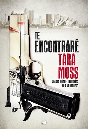 TE ENCONTRARÉ | 9788427040144 | MOSS, TARA