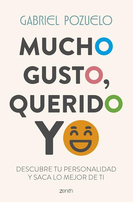 MUCHO GUSTO QUERIDO YO | 9788408309963 | POZUELO, GABRIEL | Llibreria L'Illa - Llibreria Online de Mollet - Comprar llibres online