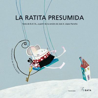 RATITA PRESUMIDA, LA | 9788484642343 | LOPEZ PARREÑO, JOSE A. | Llibreria L'Illa - Llibreria Online de Mollet - Comprar llibres online