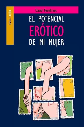 POTENCIAL EROTICO DE MI MUJER, EL | 9788493449100 | FOENKINOS, DAVID
