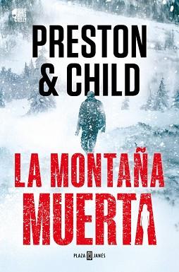 MONTAÑA MUERTA | 9788401036934 | PRESTON, DOUGLAS/CHILD, LINCOLN | Llibreria L'Illa - Llibreria Online de Mollet - Comprar llibres online