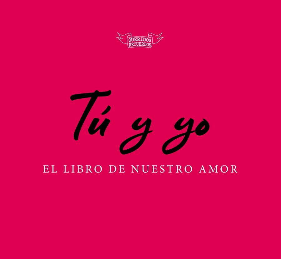 TÚ Y YO EL LIBRO DE NUESTRO AMOR | 9788494940538 | DU BOISBAUDRY, EMMANUEL