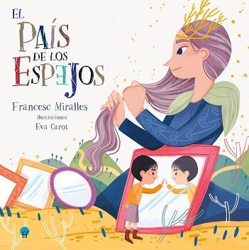 PAÍS DE LOS ESPEJOS, EL | 9788419472687 | MIRALLES, FRANCESC