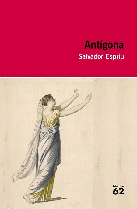 ANTÍGONA | 9788415192893 | ESPRIU, SAVADOR | Llibreria L'Illa - Llibreria Online de Mollet - Comprar llibres online