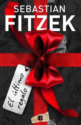 ÚLTIMO REGALO, EL | 9788466668798 | FITZEK, SEBASTIAN | Llibreria L'Illa - Llibreria Online de Mollet - Comprar llibres online