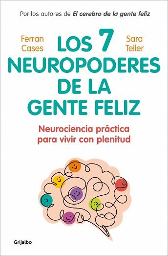 7 NEUROPODERES DE LA GENTE FELIZ, LOS | 9788425370571 | TELLER, DRA. SARA/CASES, FERRAN | Llibreria L'Illa - Llibreria Online de Mollet - Comprar llibres online