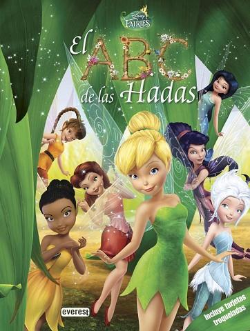 DISNEY FAIRIES. EL ABC DE LAS HADAS | 9788444134086 | WALT DISNEY COMPANY | Llibreria L'Illa - Llibreria Online de Mollet - Comprar llibres online