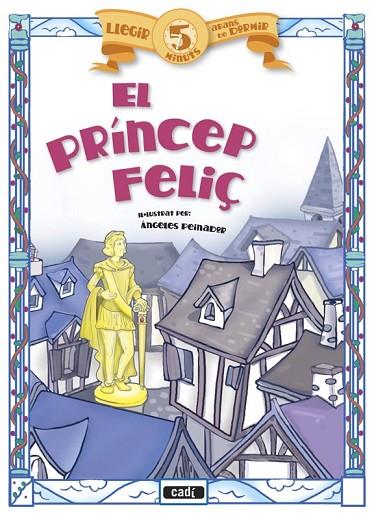 PRÍNCEP FELIÇ, EL | 9788447441006