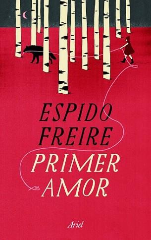 PRIMER AMOR | 9788434409989 | FREIRE, ESPIDO