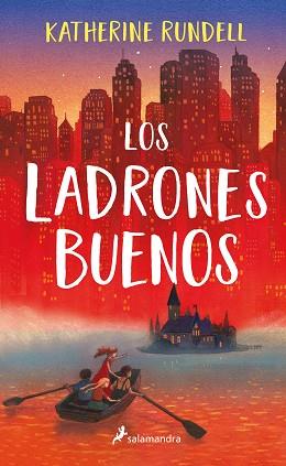 LADRONES BUENOS, LOS | 9788418174285 | RUNDELL, KATHERINE | Llibreria L'Illa - Llibreria Online de Mollet - Comprar llibres online