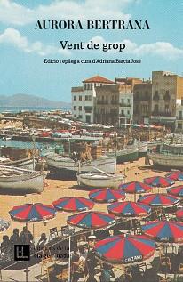 VENT DE GROP | 9788412676624 | BERTRANA, AURORA | Llibreria L'Illa - Llibreria Online de Mollet - Comprar llibres online