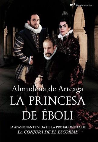 PRINCESA DE EBOLI, LA | 9788427034884 | ARTEAGA, ALMUDENA DE | Llibreria L'Illa - Llibreria Online de Mollet - Comprar llibres online